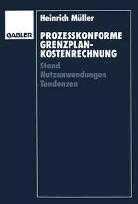 Müller |  Prozeßkonforme Grenzplankostenrechnung | eBook | Sack Fachmedien