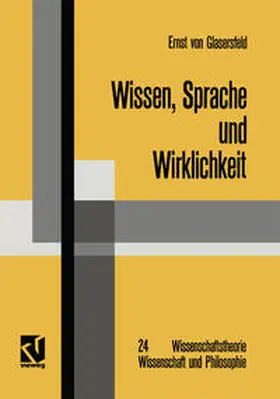 Glasersfeld |  Wissen, Sprache und Wirklichkeit | eBook | Sack Fachmedien