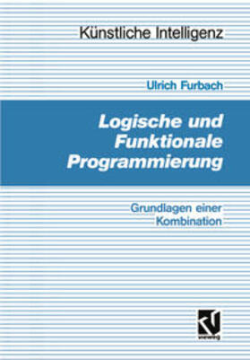 Furbach |  Logische und Funktionale Programmierung | eBook | Sack Fachmedien