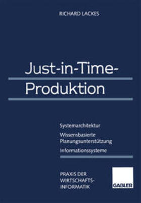 Lackes / Rau / Stickel |  Just-in-Time-Produktion | eBook | Sack Fachmedien