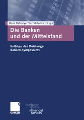 Tietmeyer / Rolfes |  Die Banken und der Mittelstand | eBook | Sack Fachmedien