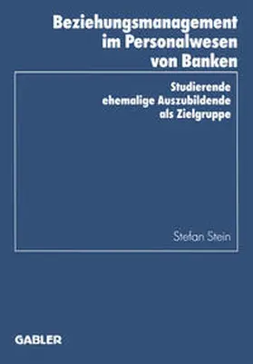 Stein |  Beziehungsmanagement im Personalwesen von Banken | eBook | Sack Fachmedien