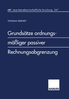 Berndt |  Grundsätze ordnungsmäßiger passiver Rechnungsabgrenzung | eBook | Sack Fachmedien