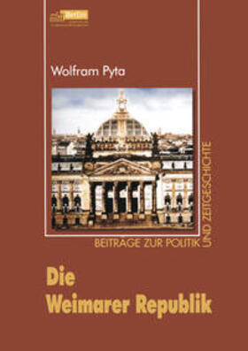 Pyta |  Die Weimarer Republik | eBook | Sack Fachmedien