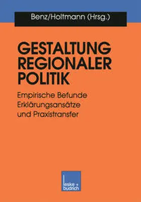 Benz / Holtmann |  Gestaltung regionaler Politik | eBook | Sack Fachmedien