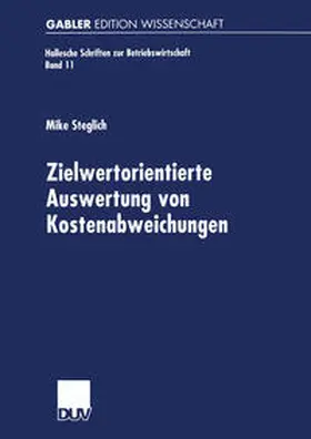 Steglich | Zielwertorientierte Auswertung von Kostenabweichungen | E-Book | sack.de