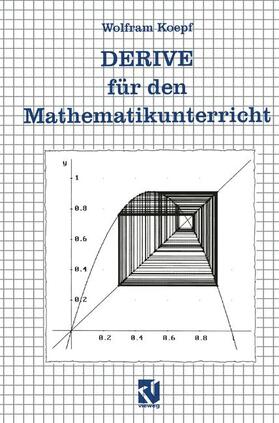 Koepf |  DERIVE für den Mathematikunterricht | Buch |  Sack Fachmedien