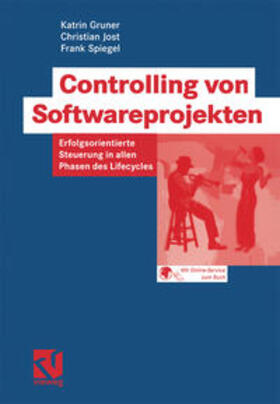 Gruner / Fuchs / Jost |  Controlling von Softwareprojekten | eBook | Sack Fachmedien