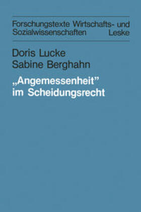 Lucke / Berghahn |  „Angemessenheit” im Scheidungsrecht | eBook | Sack Fachmedien