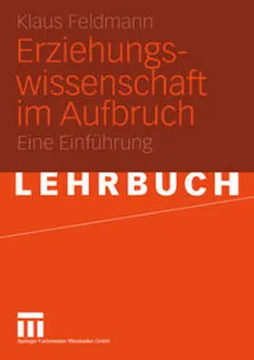 Feldmann |  Erziehungswissenschaft im Aufbruch | eBook | Sack Fachmedien