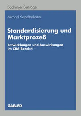 Kleinaltenkamp |  Standardisierung und Marktprozeß | eBook | Sack Fachmedien