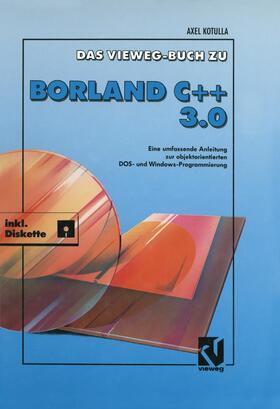  Das Vieweg Buch zu Borland C + + 3.0 | Buch |  Sack Fachmedien