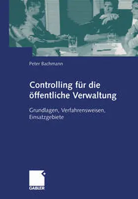 Bachmann |  Controlling für die öffentliche Verwaltung | eBook | Sack Fachmedien