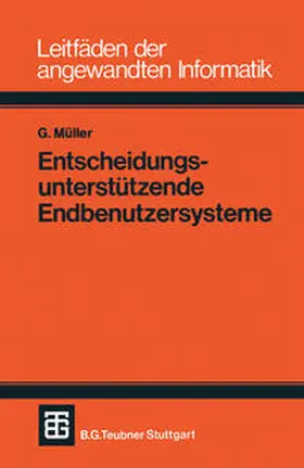 Müller | Entscheidungsunterstützende Endbenutzersysteme | E-Book | sack.de