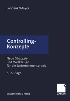 Freidank / Mayer |  Controlling-Konzepte | eBook | Sack Fachmedien