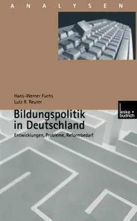 Fuchs / Reuter |  Bildungspolitik in Deutschland | eBook | Sack Fachmedien