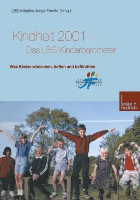  Kindheit 2001 Das LBS-Kinderbarometer | Buch |  Sack Fachmedien