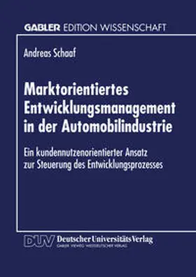  Marktorientiertes Entwicklungsmanagement in der Automobilindustrie | eBook | Sack Fachmedien