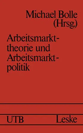 Bolle |  Arbeitsmarkttheorie und Arbeitsmarktpolitik | eBook | Sack Fachmedien