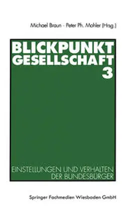 Braun / Mohler |  Blickpunkt Gesellschaft 3 | eBook | Sack Fachmedien