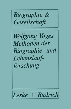 Voges |  Methoden der Biographie- und Lebenslaufforschung | Buch |  Sack Fachmedien