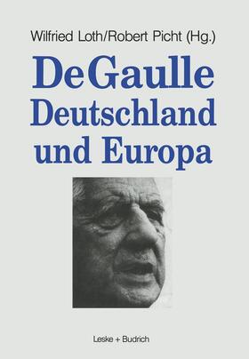 Picht / Loth |  De Gaulle, Deutschland und Europa | Buch |  Sack Fachmedien
