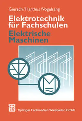 Giersch / Harthus / Vogelsang | Elektrotechnik für Fachschulen | E-Book | sack.de