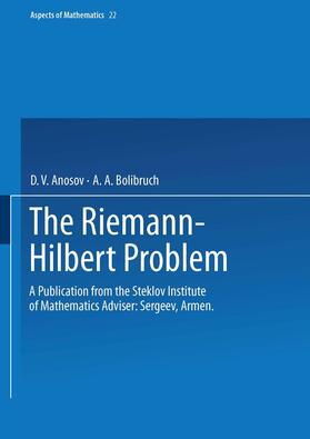 Bolibruch / Anosov |  The Riemann-Hilbert Problem | Buch |  Sack Fachmedien