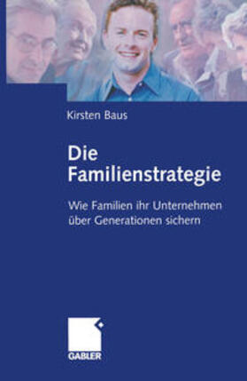 Baus |  Die Familienstrategie | eBook | Sack Fachmedien