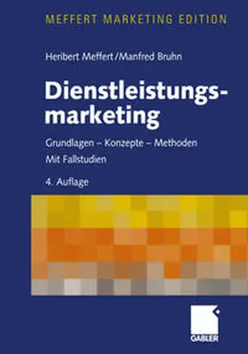 Meffert / Bruhn |  Dienstleistungsmarketing | eBook | Sack Fachmedien