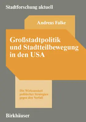 Falke |  Großstadtpolitik und Stadtteilbewegung in den USA | eBook | Sack Fachmedien