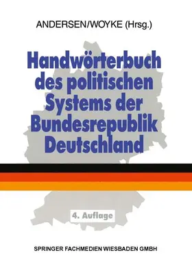 Andersen | Handwörterbuch des politischen Systems der Bundesrepublik Deutschland | Buch | 978-3-322-93233-4 | sack.de