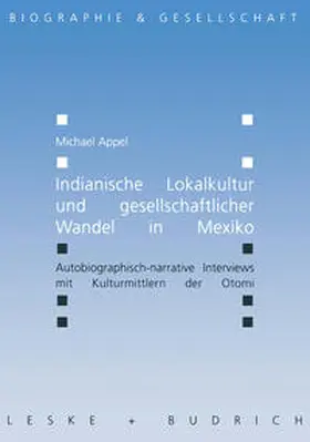 Appel |  Indianische Lokalkultur und gesellschaftlicher Wandel in Mexiko | eBook | Sack Fachmedien