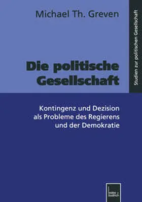 Greven |  Die politische Gesellschaft | eBook | Sack Fachmedien