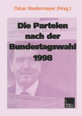 Niedermayer |  Die Parteien nach der Bundestagswahl 1998 | eBook | Sack Fachmedien