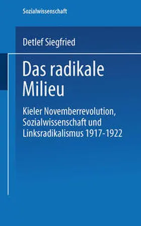 Siegfried |  Das radikale Milieu | eBook | Sack Fachmedien