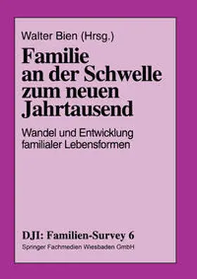 Bien |  Familie an der Schwelle zum neuen Jahrtausend | eBook | Sack Fachmedien