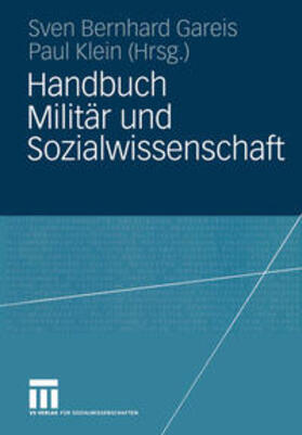 Gareis / Klein |  Handbuch Militär und Sozialwissenschaft | eBook | Sack Fachmedien