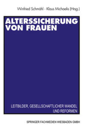 Schmähl / Michaelis |  Alterssicherung von Frauen | eBook | Sack Fachmedien