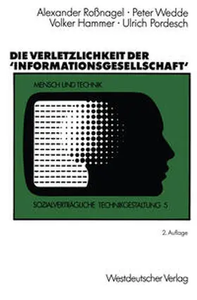 Wedde / Hammer / Pordesch |  Die Verletzlichkeit der ’Informationsgesellschaft‘ | eBook | Sack Fachmedien