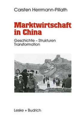 Herrmann-Pillath |  Marktwirtschaft in China | eBook | Sack Fachmedien