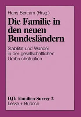 Bertram |  Die Familie in den neuen Bundesländern | eBook | Sack Fachmedien