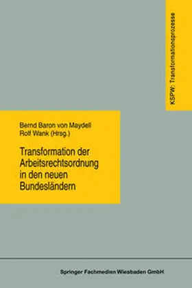 Maydell / Wank |  Transformation der Arbeitsrechtsordnung in den neuen Bundesländern | eBook | Sack Fachmedien