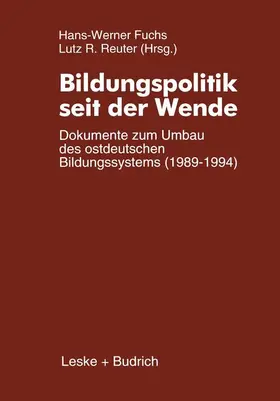 Fuchs |  Bildungspolitik seit der Wende | Buch |  Sack Fachmedien