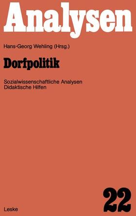 Wehling |  Wehling, H: Dorfpolitik | Buch |  Sack Fachmedien