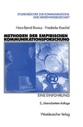 Brosius / Koschel |  Methoden der empirischen Kommunikationsforschung | eBook | Sack Fachmedien