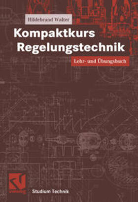 Walter |  Kompaktkurs Regelungstechnik | eBook | Sack Fachmedien