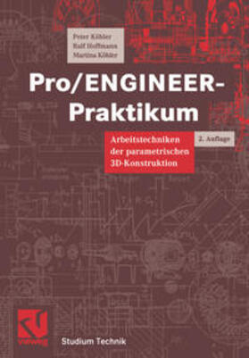 Köhler / Hoffmann |  Pro/ENGINEER-Praktikum | eBook | Sack Fachmedien