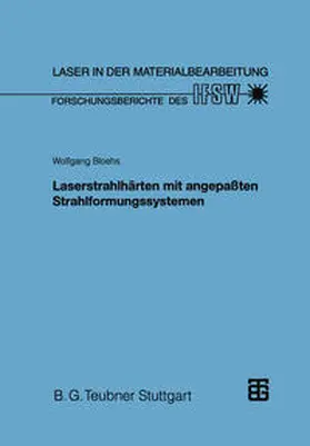 Laserstrahlhärten mit angepaßten Strahlformungssystemen | E-Book | sack.de