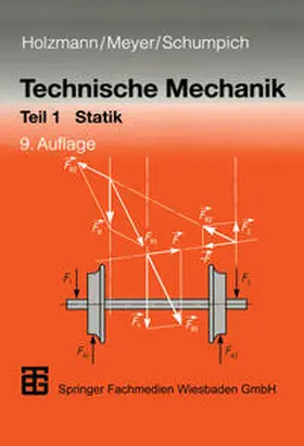 Holzmann / Meyer / Schumpich |  Technische Mechanik | eBook | Sack Fachmedien